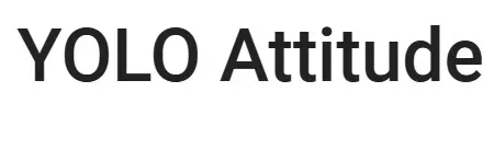 YOLO Attitude (London, United Kingdom) London